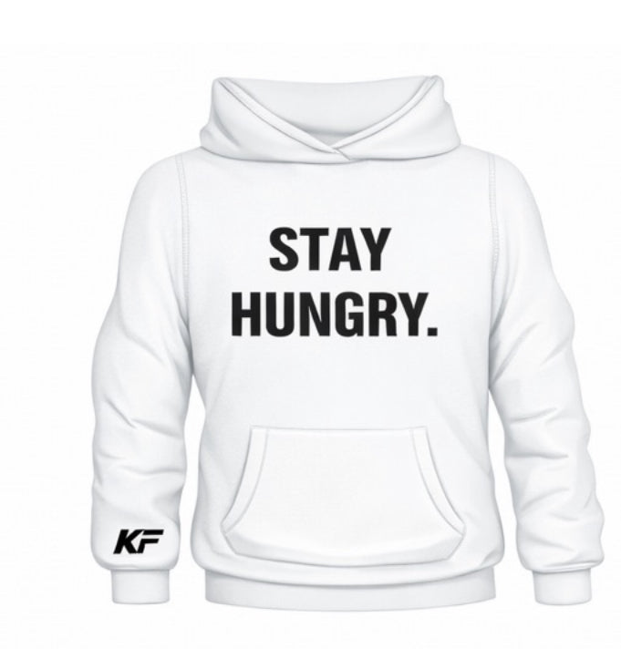 STAY HUNGRY Hoodie