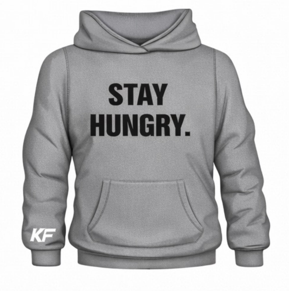 STAY HUNGRY Hoodie